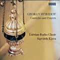Georgy Sviridov, Canticles and Prayers / Ondine Georgy Sviridov, Canticles and Prayers / Ondine