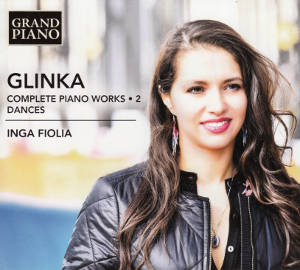 Mikhail Ivanovich Glinka, Complete Piano Works 2 • Dances / Grand Piano