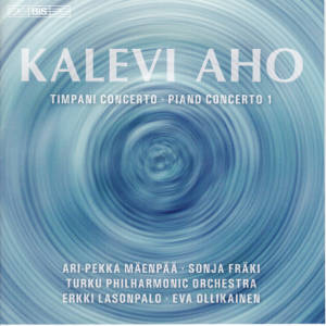 Kalevi Aho, Timpani Concerto • Piano Concerto 1 / BIS