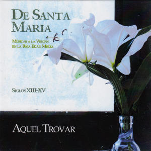 De Santa Maria, Músicas a la Virgen en la Baja Edad Media / fono ruz