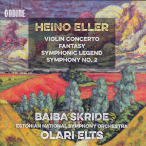Heino Eller, Violin Concerto / Ondine Heino Eller, Violin Concerto / Ondine