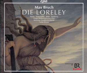 Max Bruch, Die Loreley / cpo