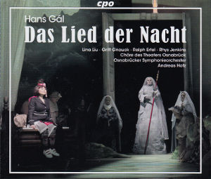 Hans Gál, Das Lied der Nacht / cpo Hans Gál, Das Lied der Nacht / cpo