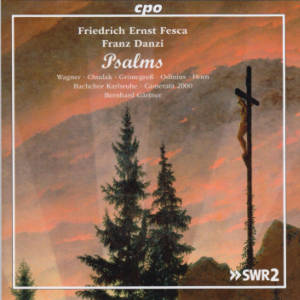 Psalms, Friedrich Ernst Fesca • Franz Danzi / cpo
