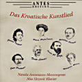 Das Kroatische Kunstlied / Antes Das Kroatische Kunstlied / Antes