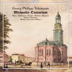 Georg Philipp Telemann, Michaelis-Oratorium / cpo Georg Philipp Telemann, Michaelis-Oratorium / cpo