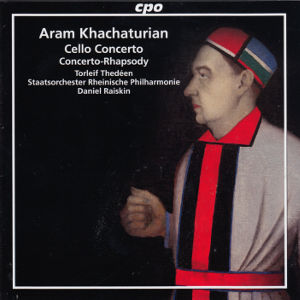 Aram Khatchaturian, Cello Concerto • Concerto Rhapsody / cpo
