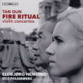 Tan Dun, Fire Ritual / BIS Tan Dun, Fire Ritual / BIS