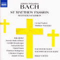 Johann Sebastian Bach, St Matthew Passion BWV 244 / Naxos Johann Sebastian Bach, St Matthew Passion BWV 244 / Naxos