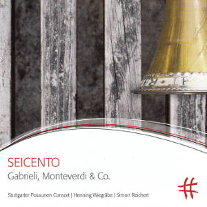 Seicento, Gabrieli, Monteverdi & Co. / PASCHENrecords