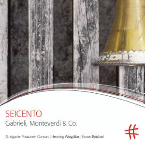 Seicento, Gabrieli, Monteverdi & Co. / PASCHENrecords Seicento, Gabrieli, Monteverdi & Co. / PASCHENrecords