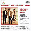 Budapest Trio ‒ Mozart ‒ Live / Bella musica Budapest Trio ‒ Mozart ‒ Live / Bella musica