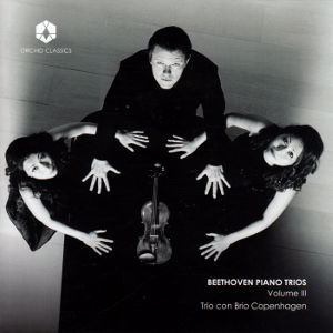 Beethoven, Piano Trios Volume III / Orchid Classics