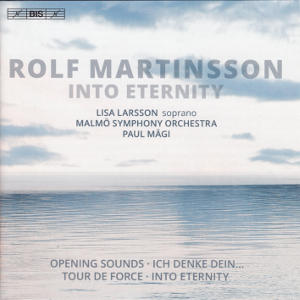 Rolf Martinsson, Into Eternity / BIS