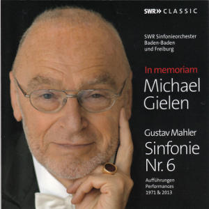 Michael Gielen, Aufführungen 1971 & 2013 / SWRclassic