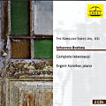 Johannes Brahms, Complete Intermezzi / Tacet Johannes Brahms, Complete Intermezzi / Tacet