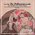 Leo Fall, Die Dollarprinzessin / cpo Leo Fall, Die Dollarprinzessin / cpo