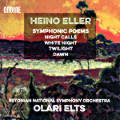Heino Eller, Symphonic Poems / Ondine Heino Eller, Symphonic Poems / Ondine