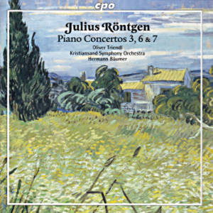 Julius Röntgen, Piano Concertos 3, 6 & 7 / cpo