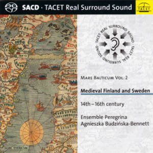 Medieval Finland and Sweden, Mare Balticum Vol. 2 / Tacet Medieval Finland and Sweden, Mare Balticum Vol. 2 / Tacet