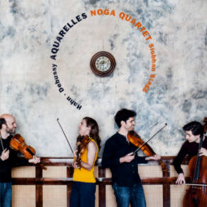 Aquarelles, Noga Quartet / Avi-music