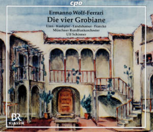Ermanno Wolf-Ferrari, Die vier Grobiane / cpo Ermanno Wolf-Ferrari, Die vier Grobiane / cpo