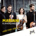 Idée Fixe Vol. 2, Mariani Klavierquartett / GWK Records Idée Fixe Vol. 2, Mariani Klavierquartett / GWK Records