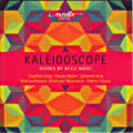 Kaleidoscope, Works by Willi März Kaleidoscope, Works by Willi März