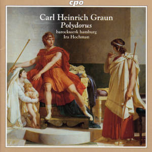 Carl Heinrich Graun, Polydorus Carl Heinrich Graun, Polydorus