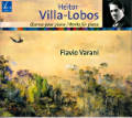 Heitor Villa-Lobos, Œuvres pour piano / Works for piano Heitor Villa-Lobos, Œuvres pour piano / Works for piano