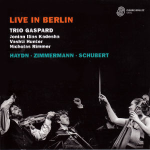 Live in Berlin, Trio Gaspard Live in Berlin, Trio Gaspard