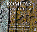 Komitas, Divine Liturgy Komitas, Divine Liturgy