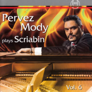 Pervez Mody plays Scriabin Vol. 6