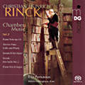 Christian Heinrich Rinck, Chamber Music Vol. 2 Christian Heinrich Rinck, Chamber Music Vol. 2