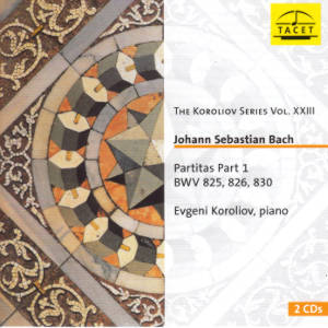 The Koroliov Series Vol. XXIII, Johann Sebastian Bach, Partitas Part 1