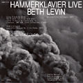 Hammerklavier Live, Beth Levin Hammerklavier Live, Beth Levin