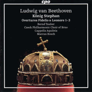 Ludwig van Beethoven, König Stephan • Overtures Fidelio & Leonore 1-3