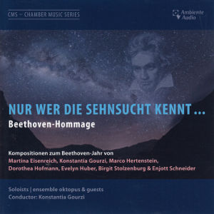 Nur wer die Sehnsucht kennt..., Beethoven-Hommage