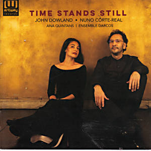 Time Stands Still, John Dowland • Nuno Côrte-Real