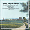 Johannes Matthias Sperger, Double Bass Concertos 1 & 2 • Sinfonia No. 15 Johannes Matthias Sperger, Double Bass Concertos 1 & 2 • Sinfonia No. 15