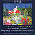 Quartetto Primavera, Mach, dass der Mai nie vergeht Quartetto Primavera, Mach, dass der Mai nie vergeht