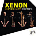 Xenon, Saxophone Quartet Dedicated To Xenon, Saxophone Quartet Dedicated To