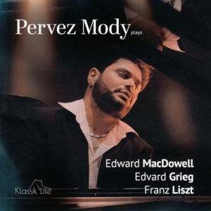 Pervez Mody plays, Edward MacDowell, Edvard Grieg, Franz Liszt