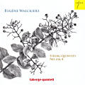 Eugène Walckiers, String Quintets No. 2 & 4 Eugène Walckiers, String Quintets No. 2 & 4