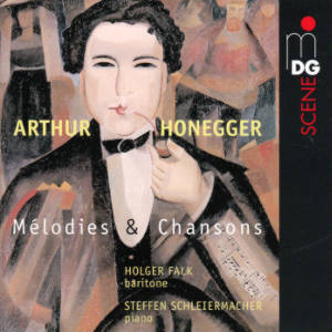 Arthur Honegger, Mélodies & Chansons