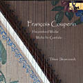 François Couperin, Harpsichord Works - Werke für Cembalo François Couperin, Harpsichord Works - Werke für Cembalo