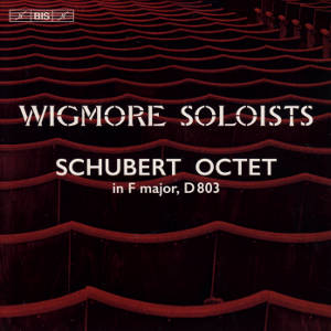 Wigmore Soloists, Schubert Octet in F major D 803