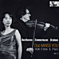 Beethoven Zimmermann Brahms, Duo Maiss You Beethoven Zimmermann Brahms, Duo Maiss You