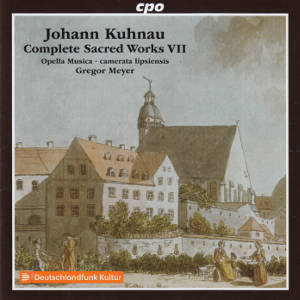 Johann Kuhnau, Complete Sacred Works Vol. 7 Johann Kuhnau, Complete Sacred Works Vol. 7