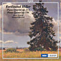 Ferdinand Hiller, Piano Quartet op. 133 • Piano Quintet op. 156 Ferdinand Hiller, Piano Quartet op. 133 • Piano Quintet op. 156